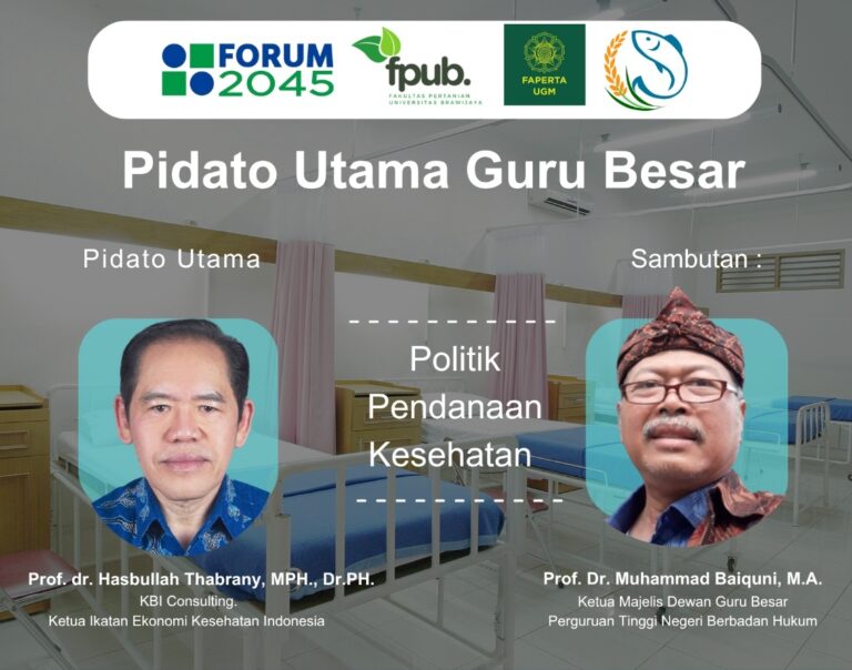 Prof. Hasbullah Thabrany: Kesehatan adalah Investasi untuk Generasi Emas