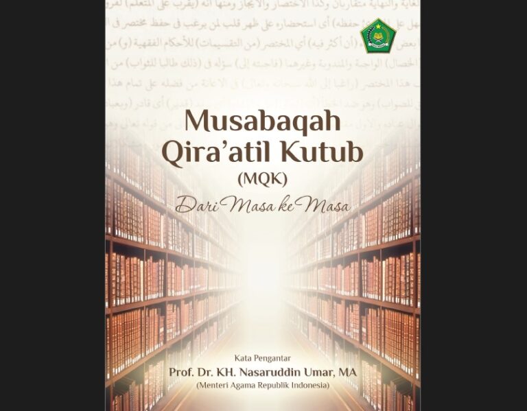 Begini Kemenag Menggambarkan Sejarah Musabaqah Qira’atil Kutub (MQK):Membaca Kitab, Menalar zaman